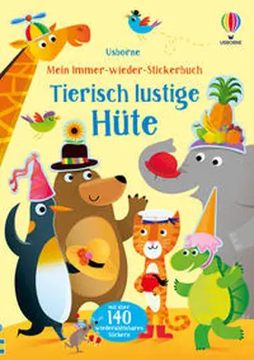 Greenwell |  Mein Immer-wieder-Stickerbuch: Tierisch lustige Hüte | Buch |  Sack Fachmedien