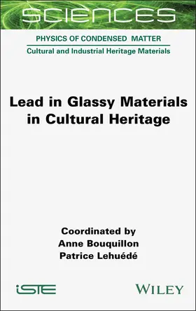 Bouquillon / Lehuédé |  Lead in Glassy Materials in Cultural Heritage | Buch |  Sack Fachmedien