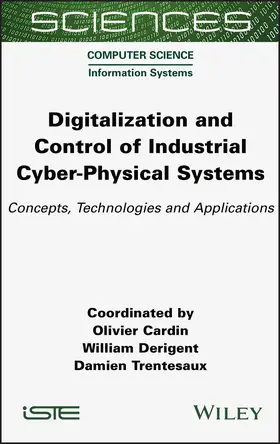 Cardin / Derigent / Trentesaux |  Digitalization and Control of Industrial Cyber-Physical Systems | Buch |  Sack Fachmedien