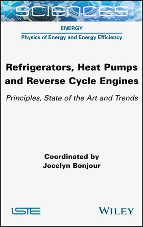 Bonjour | Refrigerators, Heat Pumps and Reverse Cycle Engines | Buch | 978-1-78945-123-8 | sack.de