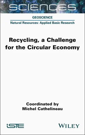 Cathelineau |  Recycling, a Challenge for the Circular Economy | Buch |  Sack Fachmedien
