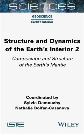 Demouchy / Bolfan-Casanova |  Structure and Dynamics of the Earth's Interior 2 | Buch |  Sack Fachmedien