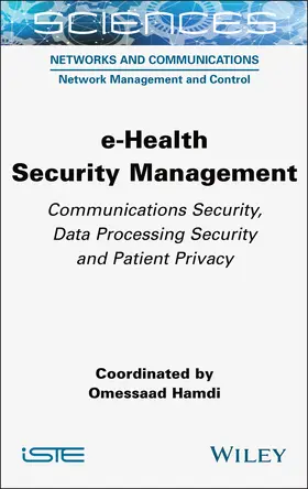 Hamdi | E-Health Security Management | Buch | 978-1-78945-179-5 | sack.de