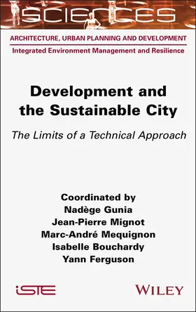 Gunia / Mignot / Mequignon | Development and the Sustainable City | Buch | 978-1-78945-184-9 | sack.de