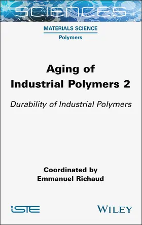 Richaud | Aging of Industrial Polymers 2 | Buch | 978-1-78945-190-0 | www2.sack.de