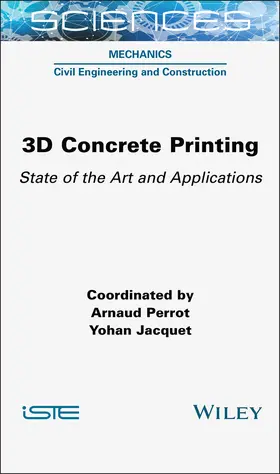 Perrot / Jacquet | 3D Concrete Printing | Buch | 978-1-78945-200-6 | sack.de