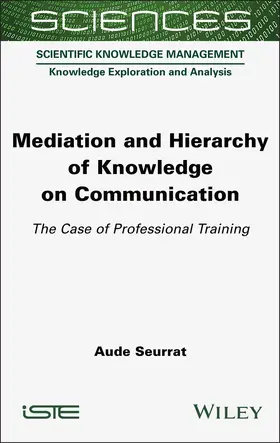 Seurrat | Mediation and Hierarchy of Knowledge on Communication | Buch | 978-1-78945-211-2 | sack.de