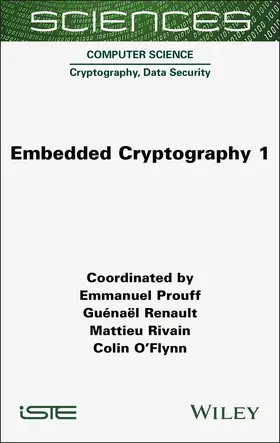 Prouff / Renault / Rivain | Embedded Cryptography 1 | Buch | 978-1-78945-213-6 | sack.de