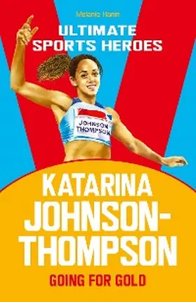 Hamm |  Katarina Johnson-Thompson (Ultimate Sports Heroes) | eBook | Sack Fachmedien