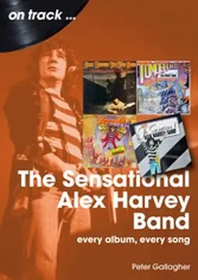 Gallagher |  The Sensational Alex Harvey Band | eBook | Sack Fachmedien