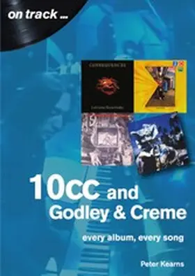 Kearns |  10cc & Godley & Creme | eBook | Sack Fachmedien