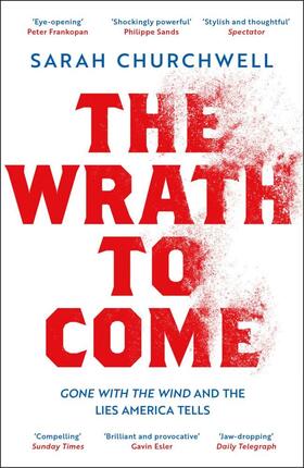 Churchwell |  The Wrath to Come | Buch |  Sack Fachmedien