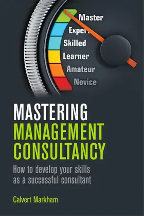 Markham |  Mastering Management Consultancy | eBook | Sack Fachmedien