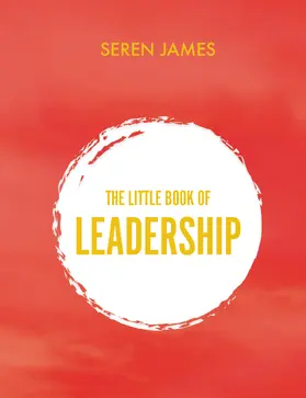 James |  The Little Book of Leadership | Buch |  Sack Fachmedien