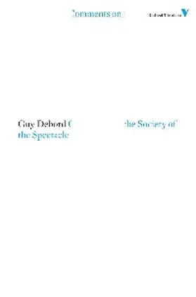 Debord |  Comments on the Society of the Spectacle | eBook | Sack Fachmedien