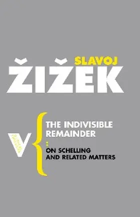 Zizek |  The Indivisible Remainder | eBook | Sack Fachmedien