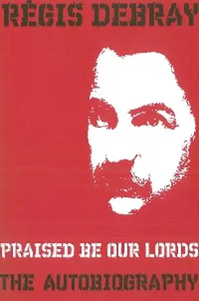 Debray |  Praised Be Our Lords | eBook | Sack Fachmedien