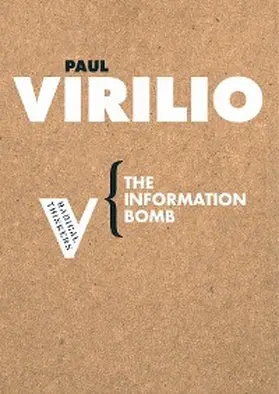 Virilio |  The Information Bomb | eBook | Sack Fachmedien