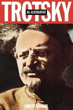 Mandel |  Trotsky as Alternative | eBook | Sack Fachmedien
