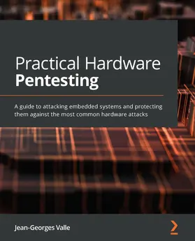 Valle |  Practical Hardware Pentesting | eBook | Sack Fachmedien