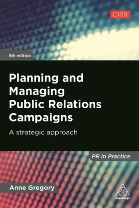 Gregory |  Planning and Managing Public Relations Campaigns | Buch |  Sack Fachmedien