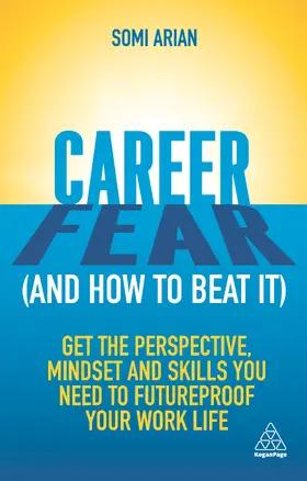 Arian |  Career Fear (and How to Beat It) | Buch |  Sack Fachmedien