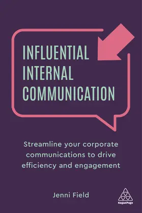 Field | Influential Internal Communication | Buch | 978-1-78966-613-7 | sack.de