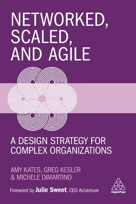 Kates / Kesler / DiMartino | Networked, Scaled, and Agile | Buch | 978-1-78966-779-0 | sack.de