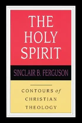 Ferguson |  The Holy Spirit | eBook | Sack Fachmedien