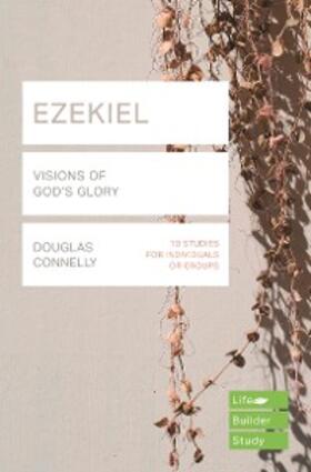 Connelly |  EZEKIEL (LifeBuilder Bible Studies) | eBook | Sack Fachmedien