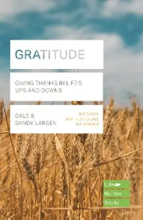 Larsen |  Gratitude (Lifebuilder Bible Study) | eBook | Sack Fachmedien