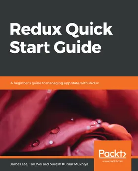 Lee / Unknown / Wei |  Redux Quick Start Guide | eBook | Sack Fachmedien