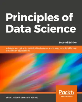 Ozdemir / Kakade / Tibaldeschi |  Principles of Data Science | eBook | Sack Fachmedien