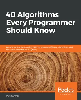 Ahmad |  40 Algorithms Every Programmer Should Know | eBook | Sack Fachmedien
