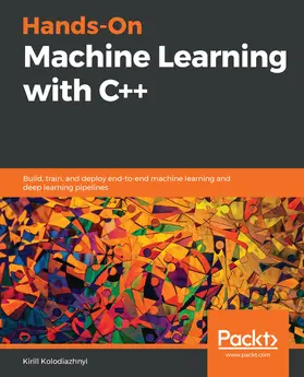 Kolodiazhnyi |  Hands-On Machine Learning with C++ | eBook | Sack Fachmedien