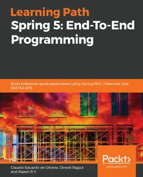 de Oliveira / Rajput / R V |  Spring 5: End-To-End Programming | eBook | Sack Fachmedien