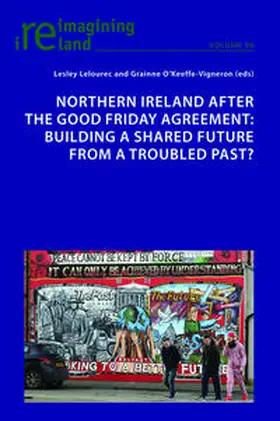 Lelourec / O'Keeffe-Vigneron |  Northern Ireland after the Good Friday Agreement | eBook | Sack Fachmedien
