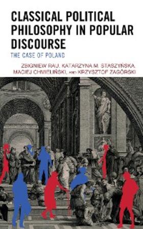 Rau / Staszynska / Chmielinski |  Classical Political Philosophy in Popular Discourse | eBook | Sack Fachmedien