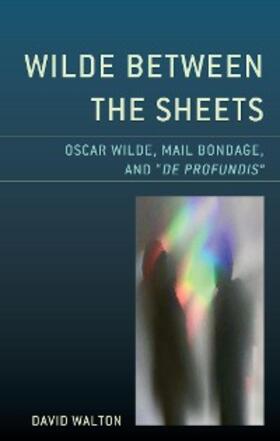 Walton |  Wilde Between the Sheets | eBook | Sack Fachmedien