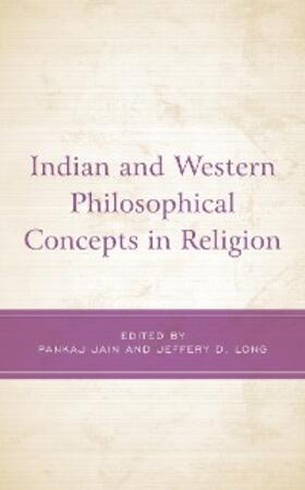 Jain / Long |  Indian and Western Philosophical Concepts in Religion | eBook | Sack Fachmedien