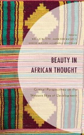Bateye / Masaeli / Müller |  Beauty in African Thought | eBook | Sack Fachmedien