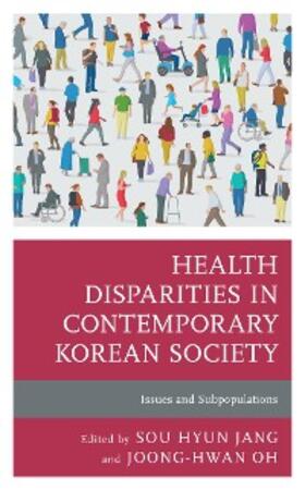 Jang / Oh |  Health Disparities in Contemporary Korean Society | eBook | Sack Fachmedien