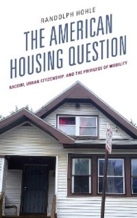 Hohle |  The American Housing Question | eBook | Sack Fachmedien