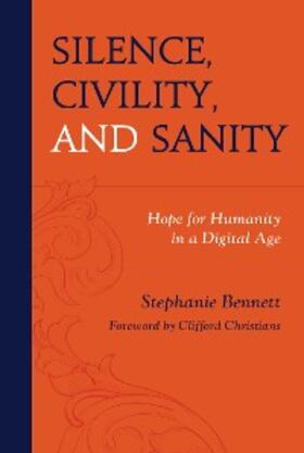Bennett |  Silence, Civility, and Sanity | eBook | Sack Fachmedien