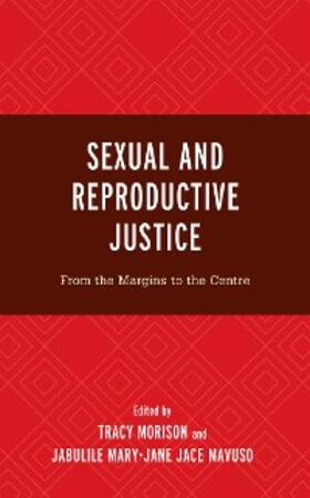 Morison / Mavuso |  Sexual and Reproductive Justice | eBook | Sack Fachmedien