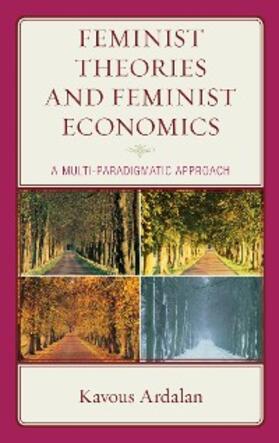 Ardalan |  Feminist Theories and Feminist Economics | eBook | Sack Fachmedien