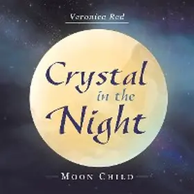 Red |  Crystal in the Night | eBook | Sack Fachmedien