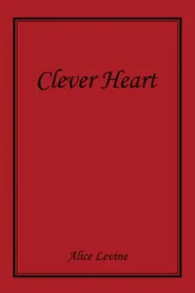 Levine |  Clever Heart | eBook | Sack Fachmedien