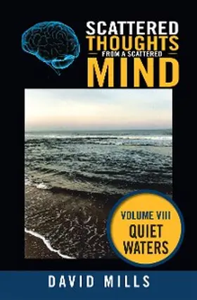 Mills |  Scattered Thoughts  from a Scattered Mind | eBook | Sack Fachmedien