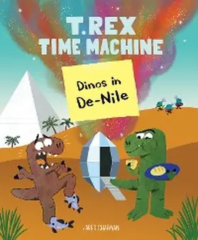 Chapman |  T. Rex Time Machine: Dinos in De-Nile | eBook | Sack Fachmedien